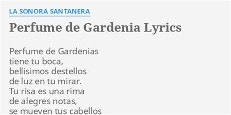 Lyrics and Translation Perfume de Gardenias .